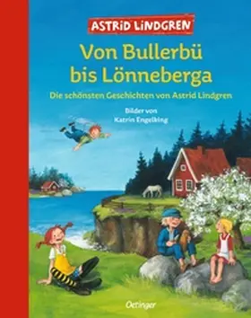 Lindgren |  Von Bullerbü bis Lönneberga | Buch |  Sack Fachmedien