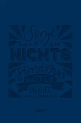 Terminplaner in Lederoptik 2021 - Sorgt euch um nichts | Sonstiges | 978-3-7893-4909-6 | www2.sack.de