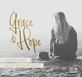 Grace & Hope - Aufstellbuch | Buch | 978-3-7893-9825-4 | www2.sack.de