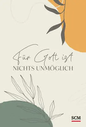 Für Gott ist nichts unmöglich | Buch | 978-3-7893-9905-3 | www2.sack.de