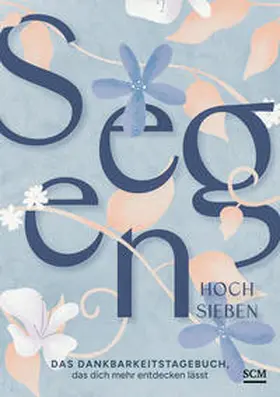 Segen hoch sieben | Buch | 978-3-7893-9930-5 | www2.sack.de