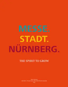 NürnbergMesse GmbH / Ottmann |  MESSE.STADT.NÜRNBERG | Buch |  Sack Fachmedien
