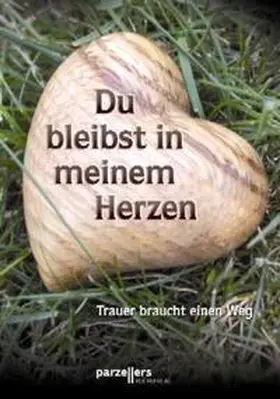 Schaum |  Du bleibst in meinem Herzen | Buch |  Sack Fachmedien