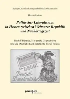 Menk |  Politischer Liberalismus in Hessen zwischen Weimarer Republik und Nachkriegszeit | Buch |  Sack Fachmedien