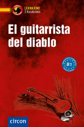 García Fernández |  El guitarrista del diablo. Spanisch B1 | Buch |  Sack Fachmedien
