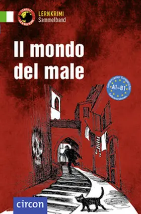 Puccetti / Rossi / Rudolfi |  Il mondo del male | Buch |  Sack Fachmedien