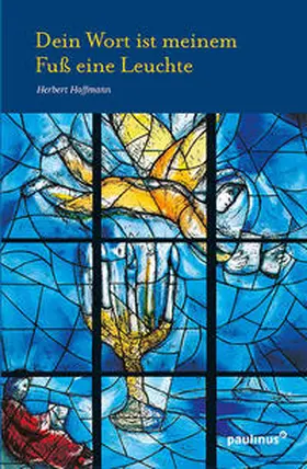 Hoffmann |  Dein Wort ist meinem Fuß eine Leuchte | Buch |  Sack Fachmedien