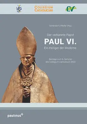 Pfeifer / Schöndorf |  Der verkannte Papst. Paul VI. | Buch |  Sack Fachmedien