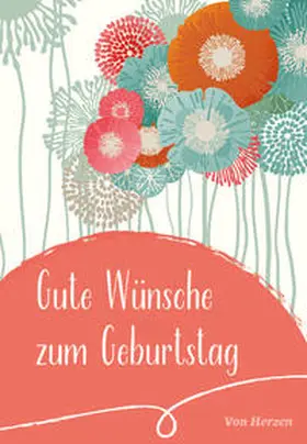 Sassin |  Gute Wünsche zum Geburtstag | Buch |  Sack Fachmedien