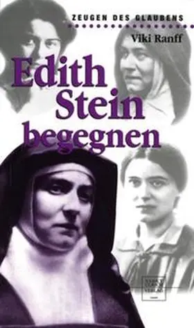 Ranff |  Edith Stein begegnen | Buch |  Sack Fachmedien