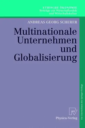 Scherer |  Multinationale Unternehmen und Globalisierung | Buch |  Sack Fachmedien