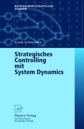Schöneborn |  Strategisches Controlling mit System Dynamics | Buch |  Sack Fachmedien