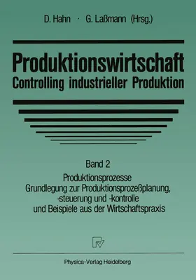 Laßmann / Hahn |  Produktionswirtschaft - Controlling industrieller Produktion | Buch |  Sack Fachmedien