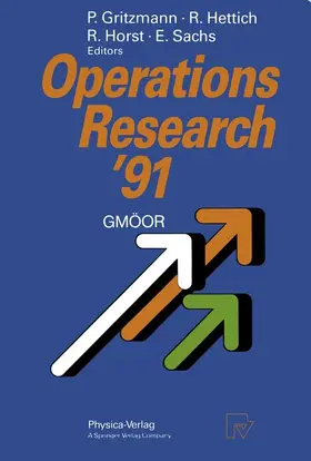 Gritzmann / Sachs / Hettich |  Operations Research '91 | Buch |  Sack Fachmedien