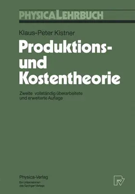 Kistner |  Produktions- und Kostentheorie | Buch |  Sack Fachmedien