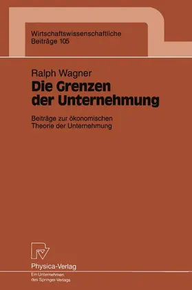 Wagner |  Die Grenzen der Unternehmung | Buch |  Sack Fachmedien