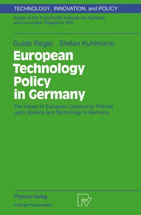 Kuhlmann / Reger |  European Technology Policy in Germany | Buch |  Sack Fachmedien