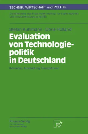Holland / Kuhlmann |  Evaluation von Technologiepolitik in Deutschland | Buch |  Sack Fachmedien