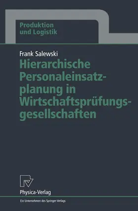 Salewski |  Hierarchische Personaleinsatzplanung in Wirtschaftsprüfungsgesellschaften | Buch |  Sack Fachmedien