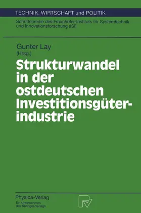 Lay |  Strukturwandel in der ostdeutschen Investitionsgüterindustrie | Buch |  Sack Fachmedien