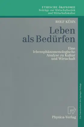 Kühn |  Leben als Bedürfen | Buch |  Sack Fachmedien