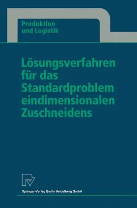 Gau |  Lösungsverfahren für das Standardproblem eindimensionalen Zuschneidens | Buch |  Sack Fachmedien