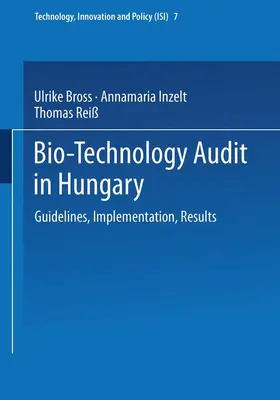 Bross / Reiß / Inzelt |  Bio-Technology Audit in Hungary | Buch |  Sack Fachmedien