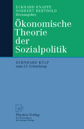 Berthold / Knappe |  Ökonomische Theorie der Sozialpolitik | Buch |  Sack Fachmedien