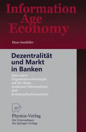 Sandbiller |  Dezentralität und Markt in Banken | Buch |  Sack Fachmedien