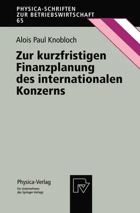 Knobloch |  Zur kurzfristigen Finanzplanung des internationalen Konzerns | Buch |  Sack Fachmedien