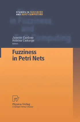 Camargo / Cardoso |  Fuzziness in Petri Nets | Buch |  Sack Fachmedien