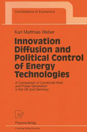 Weber |  Innovation Diffusion and Political Control of Energy Technologies | Buch |  Sack Fachmedien