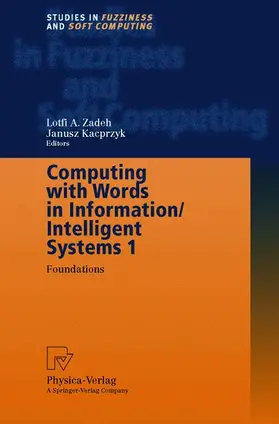 Zadeh |  Computing with Words in Information/Intelligent Systems 1 | Buch |  Sack Fachmedien