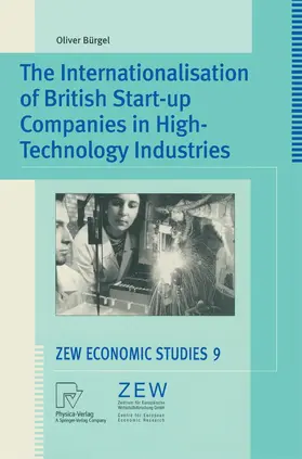 Bürgel |  The Internationalisation of British Start-up Companies in High-Technology Industries | Buch |  Sack Fachmedien