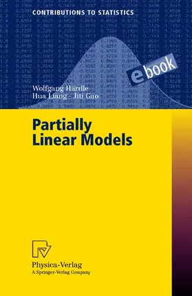 Härdle / Gao / Liang |  Partially Linear Models | Buch |  Sack Fachmedien