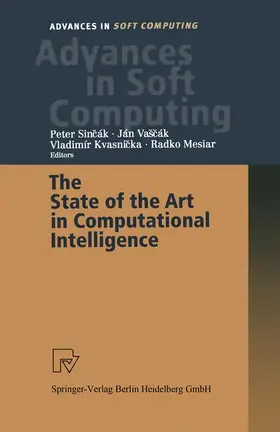 Sincak / Kvasnicka / Vascak |  The State of the Art in Computational Intelligence | Buch |  Sack Fachmedien