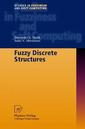 Mordeson / Malik |  Fuzzy Discrete Structures | Buch |  Sack Fachmedien