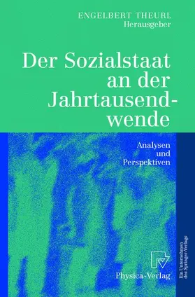 Theurl |  Der Sozialstaat an der Jahrtausendwende | Buch |  Sack Fachmedien