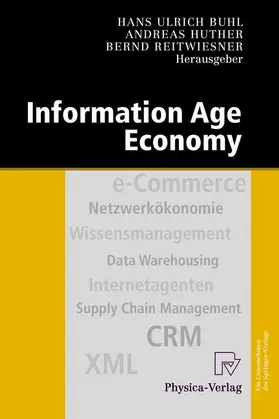 Buhl / Reitwiesner / Huther |  Information Age Economy | Buch |  Sack Fachmedien