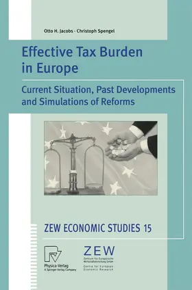 Spengel / Jacobs |  Effective Tax Burden in Europe | Buch |  Sack Fachmedien