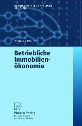 Pfnür |  Betriebliche Immobilienökonomie | Buch |  Sack Fachmedien