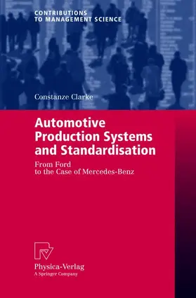 Clarke |  Automotive Production Systems and Standardisation | Buch |  Sack Fachmedien