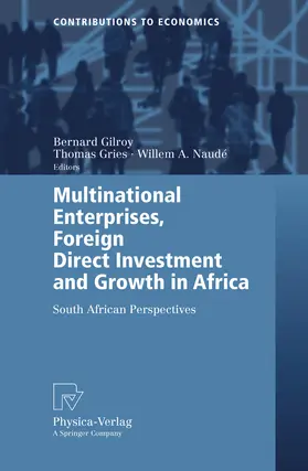 Gilroy / Gries / Naudé |  Multinational Enterprises, Foreign Direct Investment and Growth in Africa | eBook | Sack Fachmedien