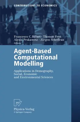 Billari / Scheffran / Fent |  Agent-Based Computational Modelling | Buch |  Sack Fachmedien