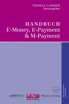 Lammer |  Handbuch E-Money, E-Payment & M-Payment | Buch |  Sack Fachmedien