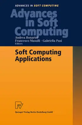 Bonarini / Masulli / Pasi |  Soft Computing Applications | eBook | Sack Fachmedien