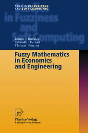 Buckley / Eslami / Feuring | Fuzzy Mathematics in Economics and Engineering | E-Book | sack.de