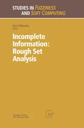 Orlowska |  Incomplete Information: Rough Set Analysis | eBook | Sack Fachmedien