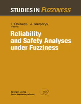 Onisawa |  Reliability and Safety Analyses under Fuzziness | eBook | Sack Fachmedien