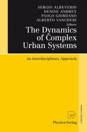 Albeverio / Vancheri / Andrey |  The Dynamics of Complex Urban Systems | Buch |  Sack Fachmedien